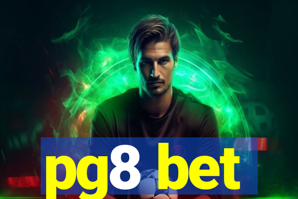 pg8 bet